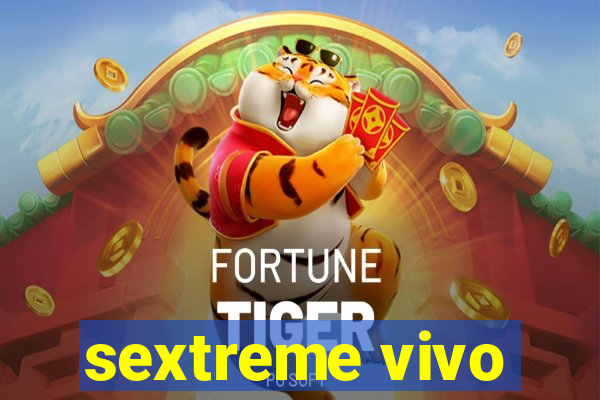 sextreme vivo